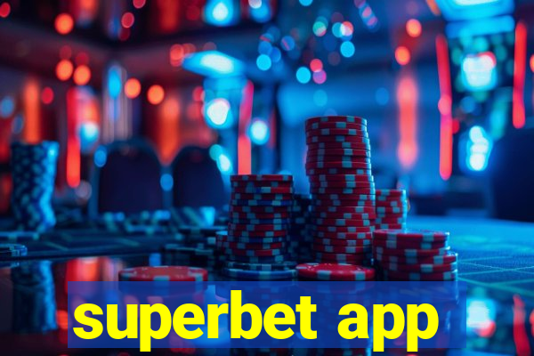 superbet app